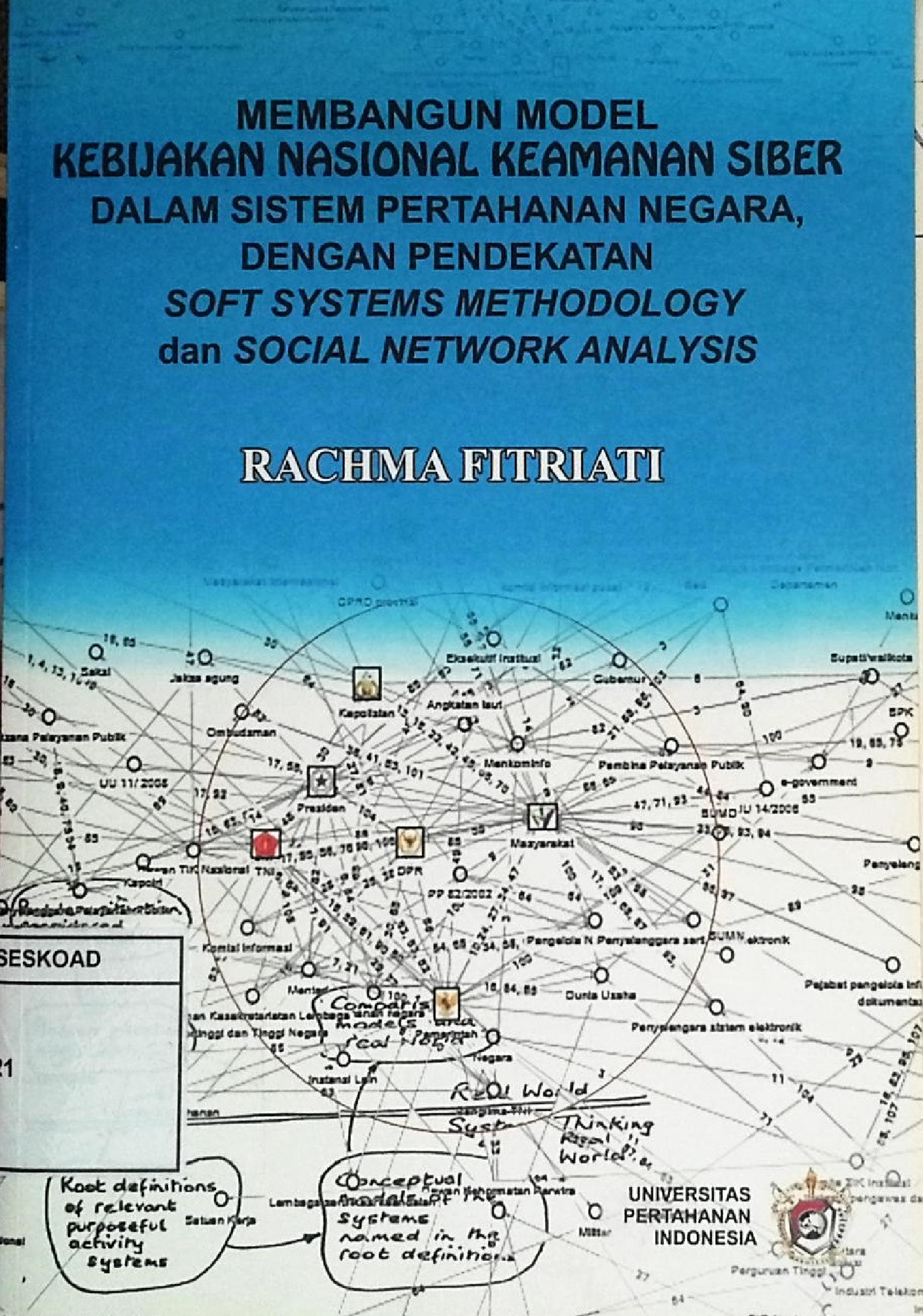 Membangun Model Kebijakan Nasional Keamanan Siber Dalam Sistem Pertahanan Negara